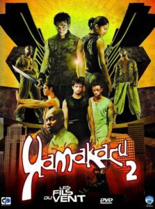 Ямакаси 2 — Дети ветра